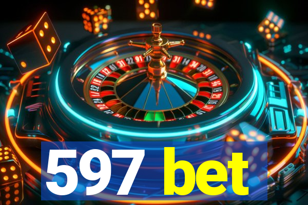 597 bet